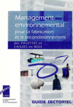 Management environnemental pour la fabrication et le reconditionnement des palettes